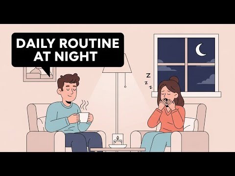 Speak English Naturally: Your Night Routine Explained! 🌙