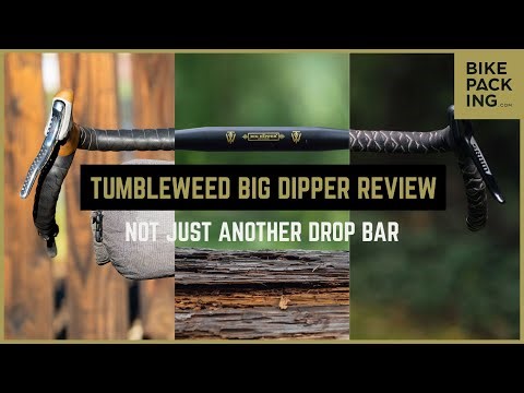 Tumbleweed Big Dipper Review - Not Just Another Drop Bar