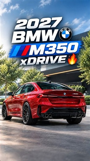 2027 BMW M350 xDrive – The New BMW 3 Series Is Coming! 🔥
