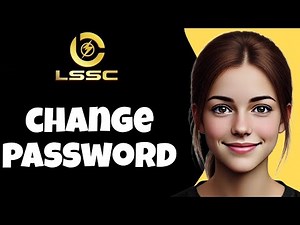 How to Change Your Password in Your LSSC Account (Step-by-Step Guide)
