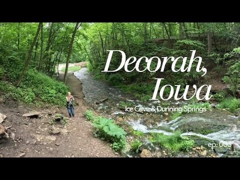 Exploring Decorah, Iowa -Ice Cave & Dunning Springs