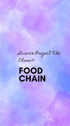 Food Chain Science Project File Class 10 #youtube #youtubeshorts #projectfile #science #cbse