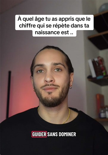 À quel âge tu as appris que le chiffre qui se répète dans ta date de naissance … #naissance #eveil #spirituel #spiritualite #energie