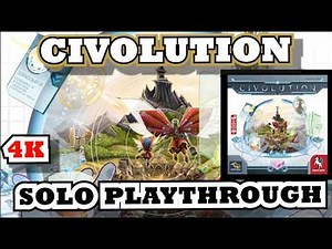 [4K] CIVOLUTION - Solo Playthrough