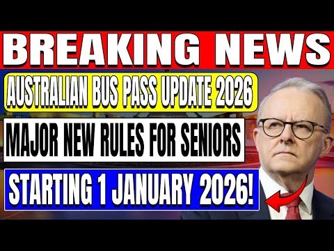 Breaking News: Australian Bus Pass Update 2026 Major New Rules for Seniors Starting 1 January 2026!