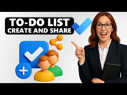 How to CREATE and SHARE LISTS in MICROSOFT TO DO