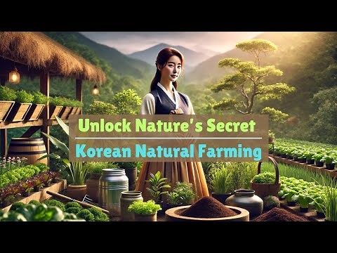 Basics of Korean Natural Farming Method