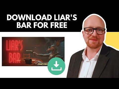 How to Download Liar's Bar – Step-by-Step Tutorial (2025)