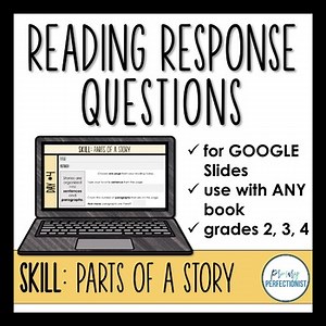 Digital Reading Response Questions for Google Slides - SKILL: PARTS OF A STORY