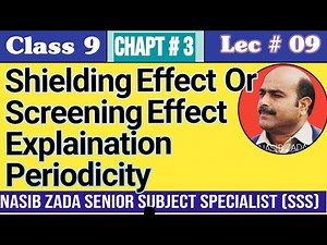 Shielding Effect || Screening Effect || Definition || Explaination || Periodicity ‪@NASIBZADASSS‬
