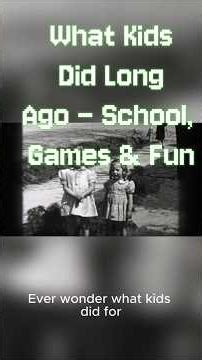 What Kids Did Long Ago – School, Games & Fun | Ancient Childhood Life
