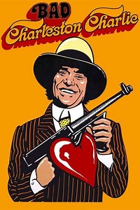 Bad Charleston Charlie (1973) - Movie
