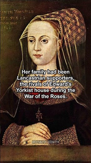 The story of Elizabeth Woodville - The White Queen #queen #tudor #history #shorts #viral #royal