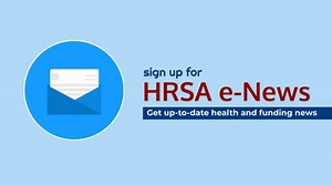 Get the latest #HealthResources and funding news from #HRSA straight to your inbox! Sign up for #HRSAeNews today: http://bit.ly/3dfLstc | Health Resources and Services Administration (HRSA)