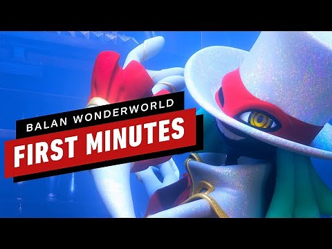 First 11 Minutes of Balan Wonderworld Demo Gameplay