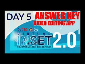 VIRTUAL INSET 2.0 DAY 5 | ANSWER KEY VIDEO EDITING APPLICATIONS 101 EXIT QUIZ