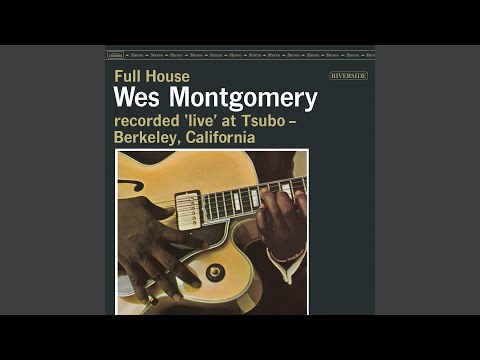 Full House (Remastered 2026 / Live At Tsubo, Berkeley, CA / June 25, 1962)