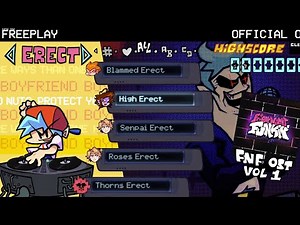 FRIDAY NIGHT FUNKIN' - All Songs (ERECT Difficulty) Playthrough [v0.3.0 PROTOTYPE]