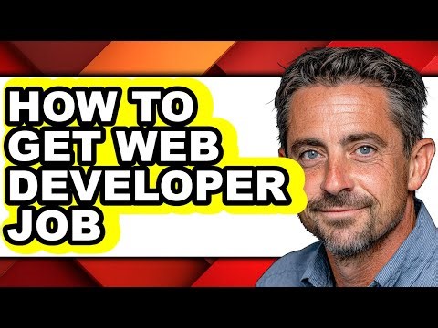 How to Get Web Developer Job - Step by Step