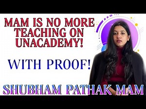 Shubham Pathak Mam is no more Teaching on Unacademy! | Please Stop This | Shubham Mam Left Unacademy