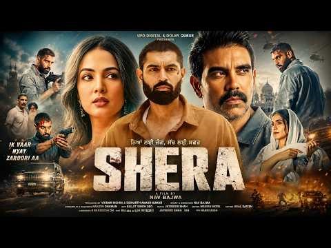 Shera Full Punjabi Movie 2026 | Parmish Verma | Sonal Chauhan | Manav Vij | Hd Punjabi Movie 2026