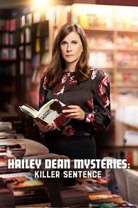 Hailey Dean Mysteries: Killer Sentence - Movie