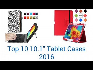 10 Best 10.1" Tablet Cases 2016