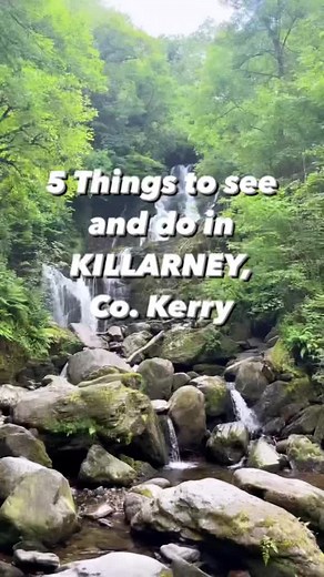 Fun Things to Do in Killarney and Co Kerry