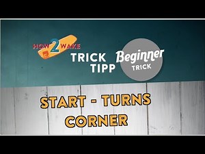 Wakeboard Beginner Start 1-4 Starting - Turns - Corner