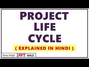 PROJECT LIFE CYCLE IN HINDI | Concept & Phases | Project Planning & Evaluation | BBA/MBA | ppt