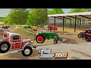 1950's FARMING | FLASH BACK TO THE GOLDEN AGE (50's SERIES) FARMING SIMULATOR 19