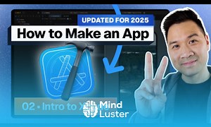 Mind Luster - Learn Introduction to Xcode Xcode 16 Updated