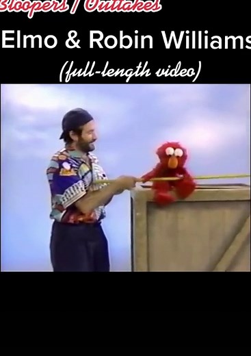 Robin Williams & Elmo: Classic Sesame Street Bloopers