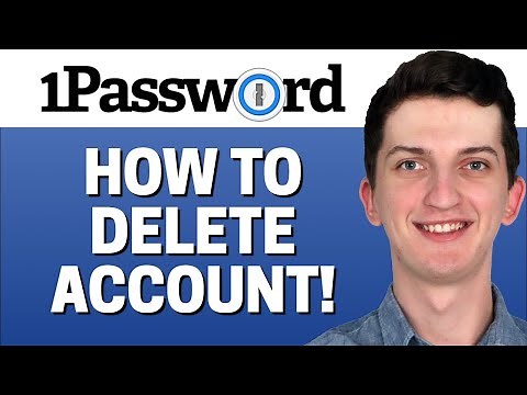 How To Delete Account In 1Password