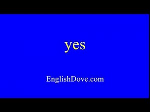 How to pronounce yes in American English