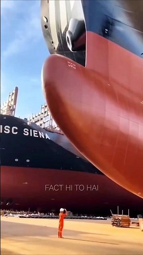 How Giant Ships Enter the Water