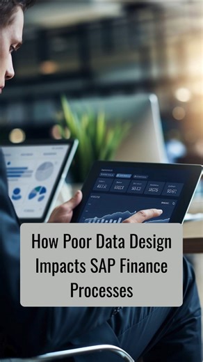 How Poor Data Design Impacts SAP Finance Processes | ZaranTech #shorts