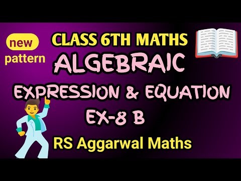 class 6th algebraic expressions RS AGGARWAL maths solution, Ex 8 B class 6
