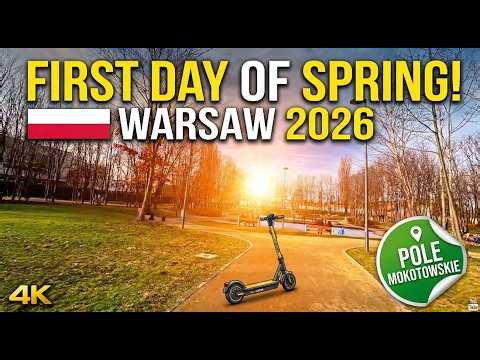 First Day of Spring in Warsaw 2026 | 4K Scooter Ride: Pole Mokotowskie & Wołoska