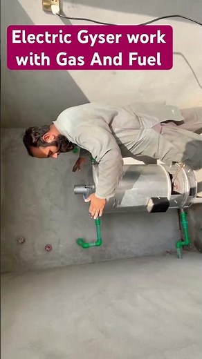 Electric Gyser Fitting 3 in 1 Gyser work