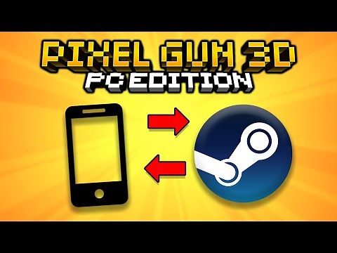 Pixel Gun 3D: PC Edition Official Release Date & Account Transfer (Steam)