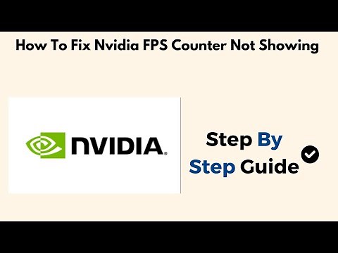 How To Fix Nvidia FPS Counter Not Showing