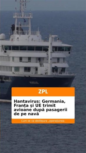 Hantavirus: Germania, Franța și UE trimit avioane după pasagerii de pe navă