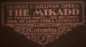Gilbert & Sullivan, Columbia Light Opera Company - The Mikado