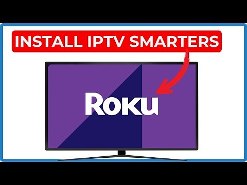 Install IPTV Smarters Pro on Roku (2025)