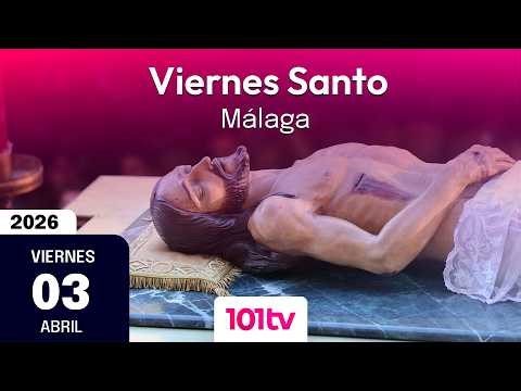 🔴 Viernes Santo en Málaga | Semana Santa 2026 | Parte 2