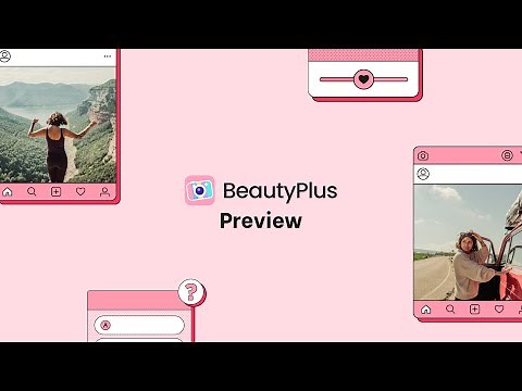 BeautyPlus App Preview