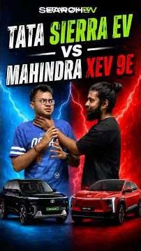 Mahindra XEV 9e vs Tata Sierra EV ⚡ Which Electric SUV Should You Buy?