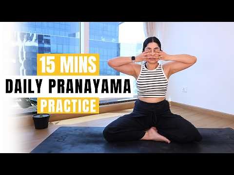 Daily Breathing Exercises & Pranayama Practice | 15mins Yoga Breathing Routine