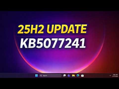 Windows 11 25H2 Main Release Update! (KB5077241) — All NEW Features